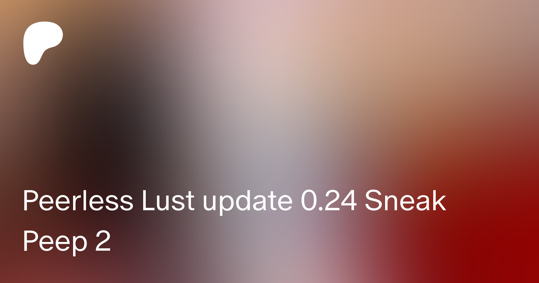 Peerless Lust update 0.24 Sneak Peep 2 | Patreon