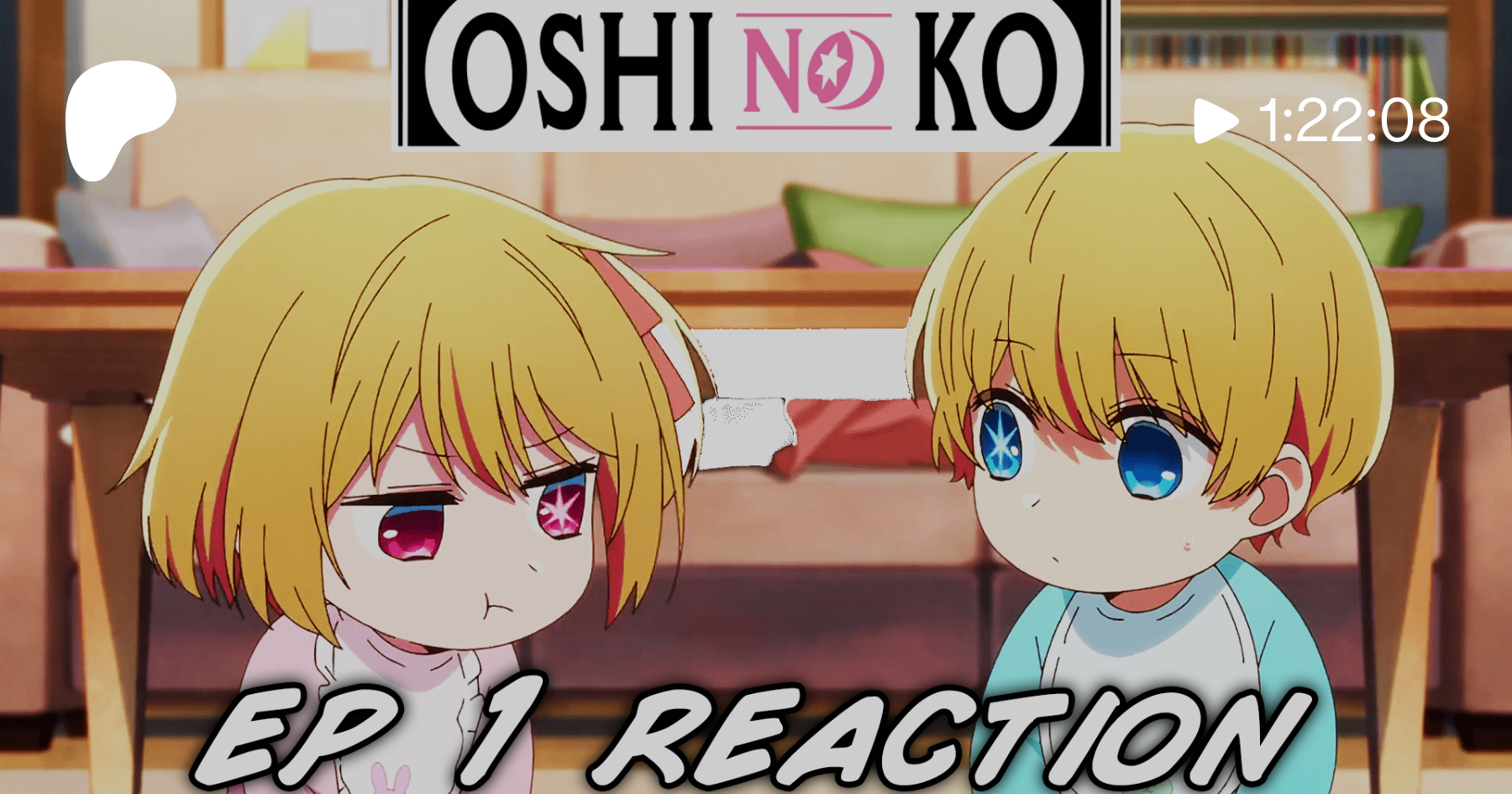 Oshi no Ko Ep 5 by drumrolltonyreacts from Patreon