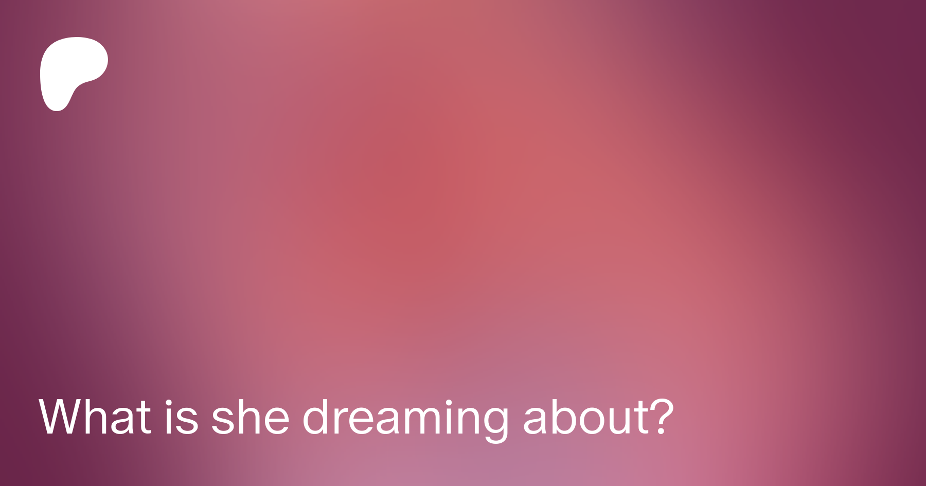 What is she dreaming about? | Patreon