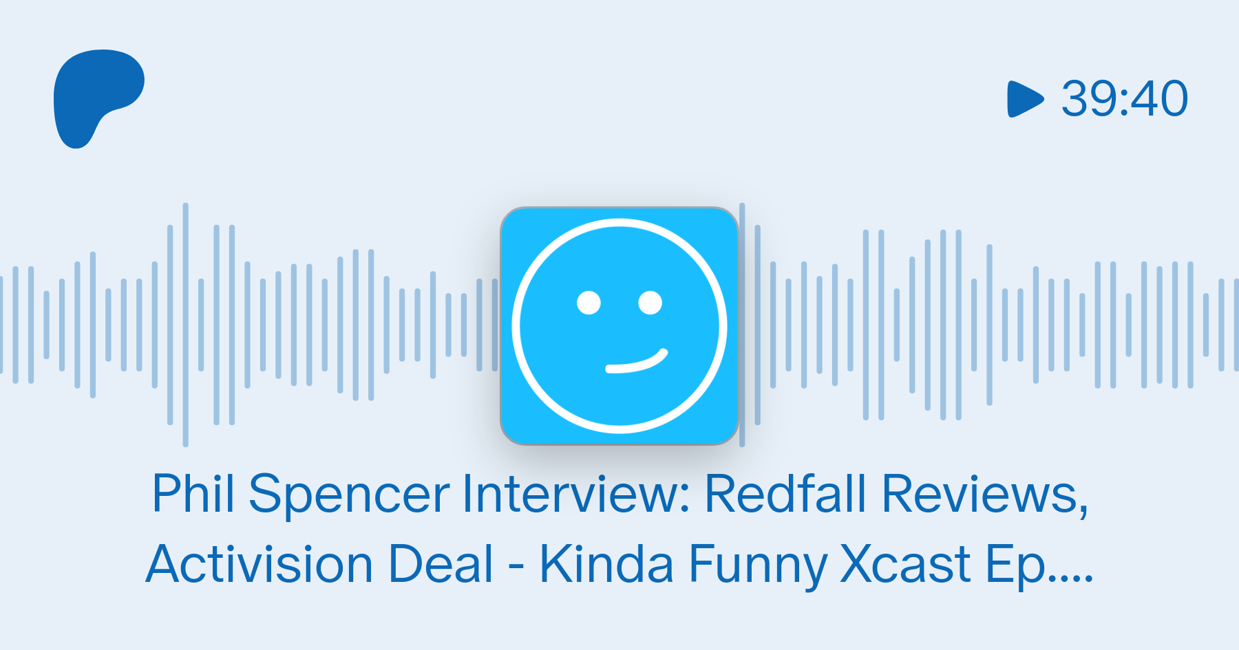 Phil Spencer Interview: Redfall Reviews, Activision Deal - Kinda Funny  Xcast Ep. 137 