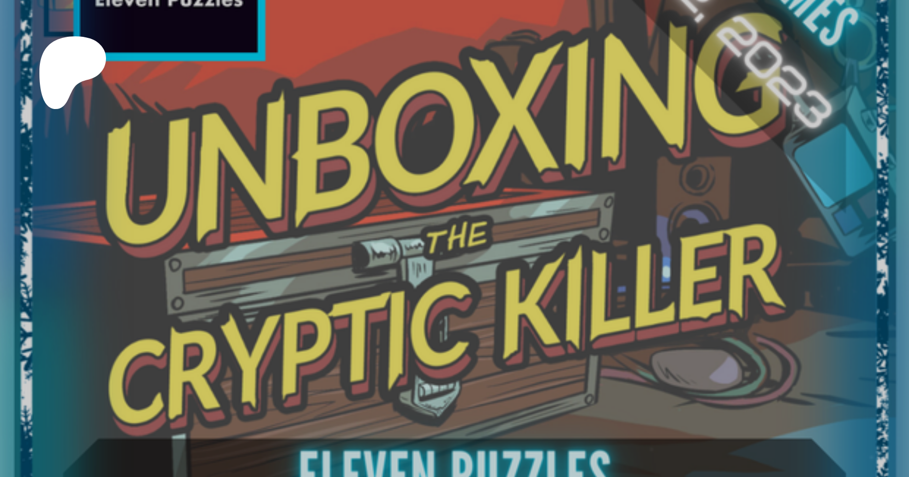 Eleven Puzzles - Unboxing the Cryptic Killer