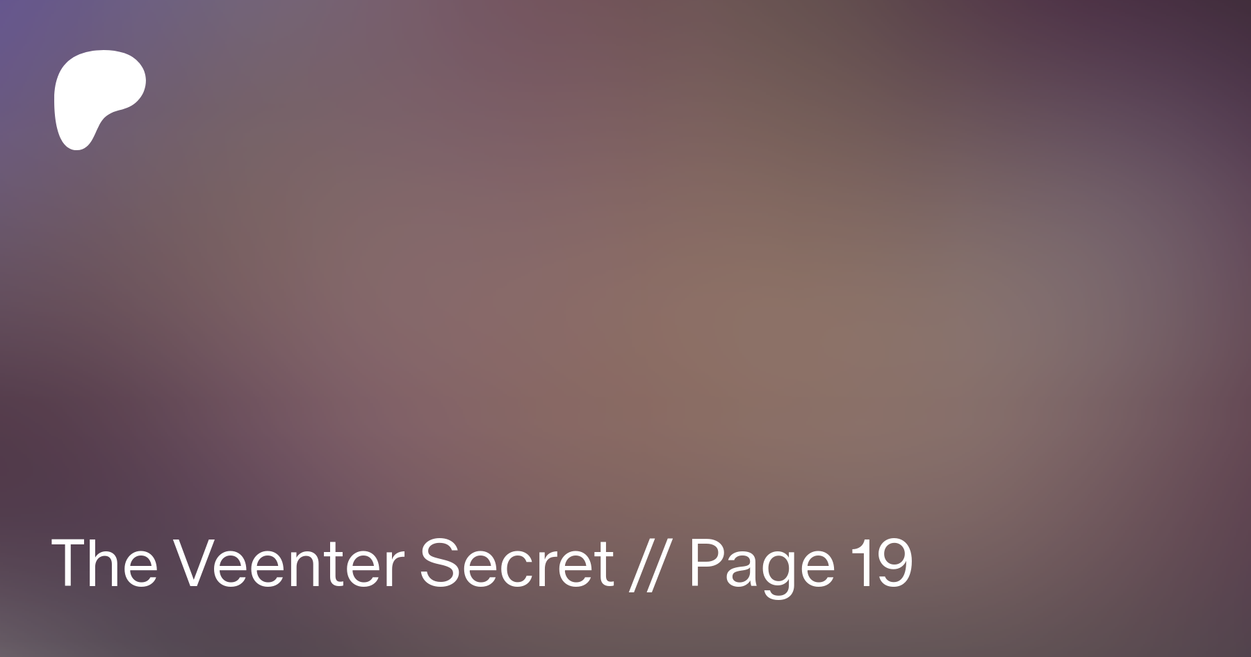 The Veenter Secret  Page 19 | Patreon