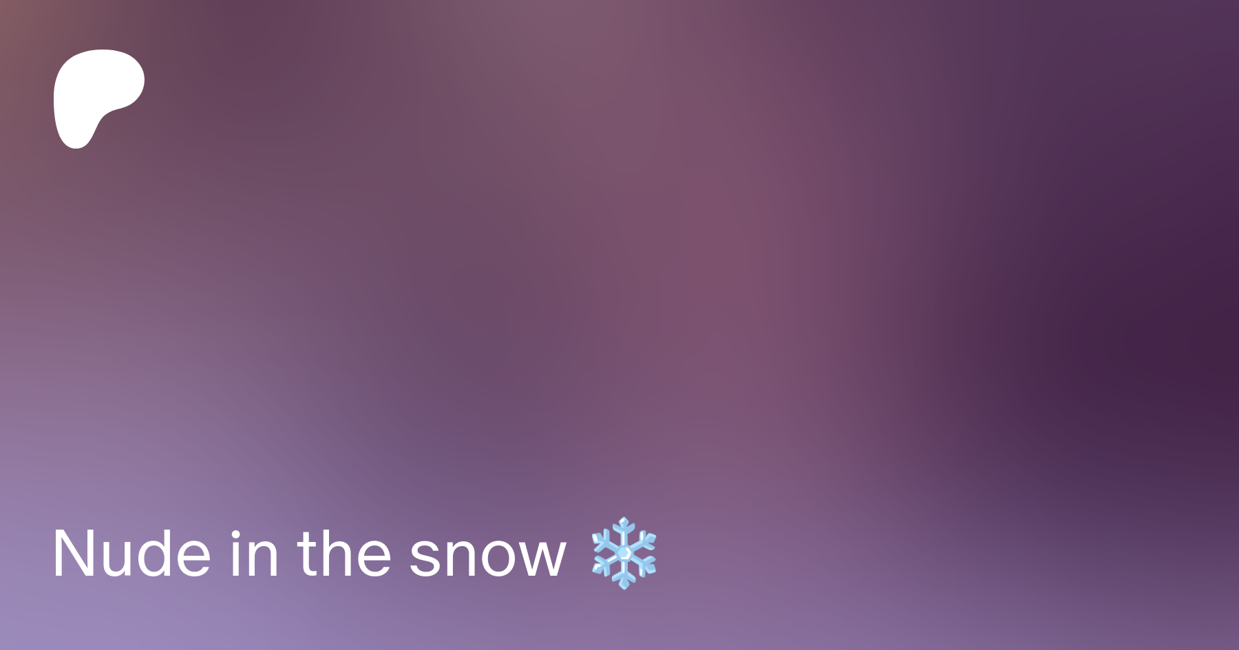 Nude in the snow ❄️ | Patreon
