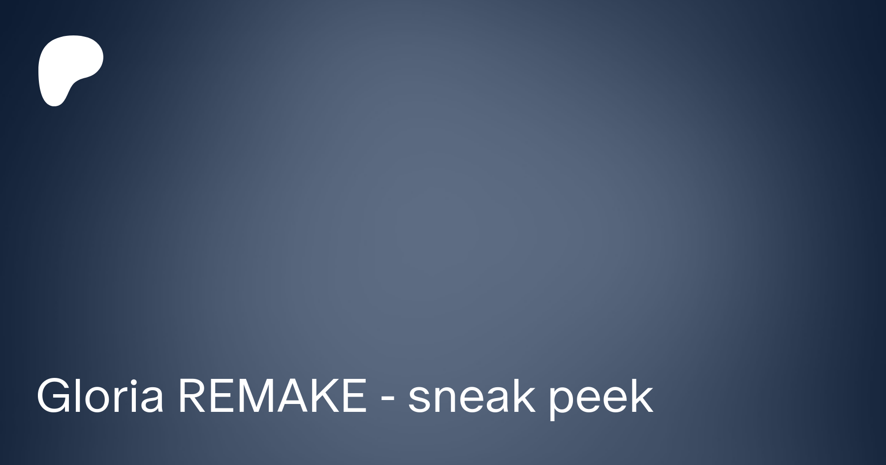 Gloria REMAKE - sneak peek | Patreon