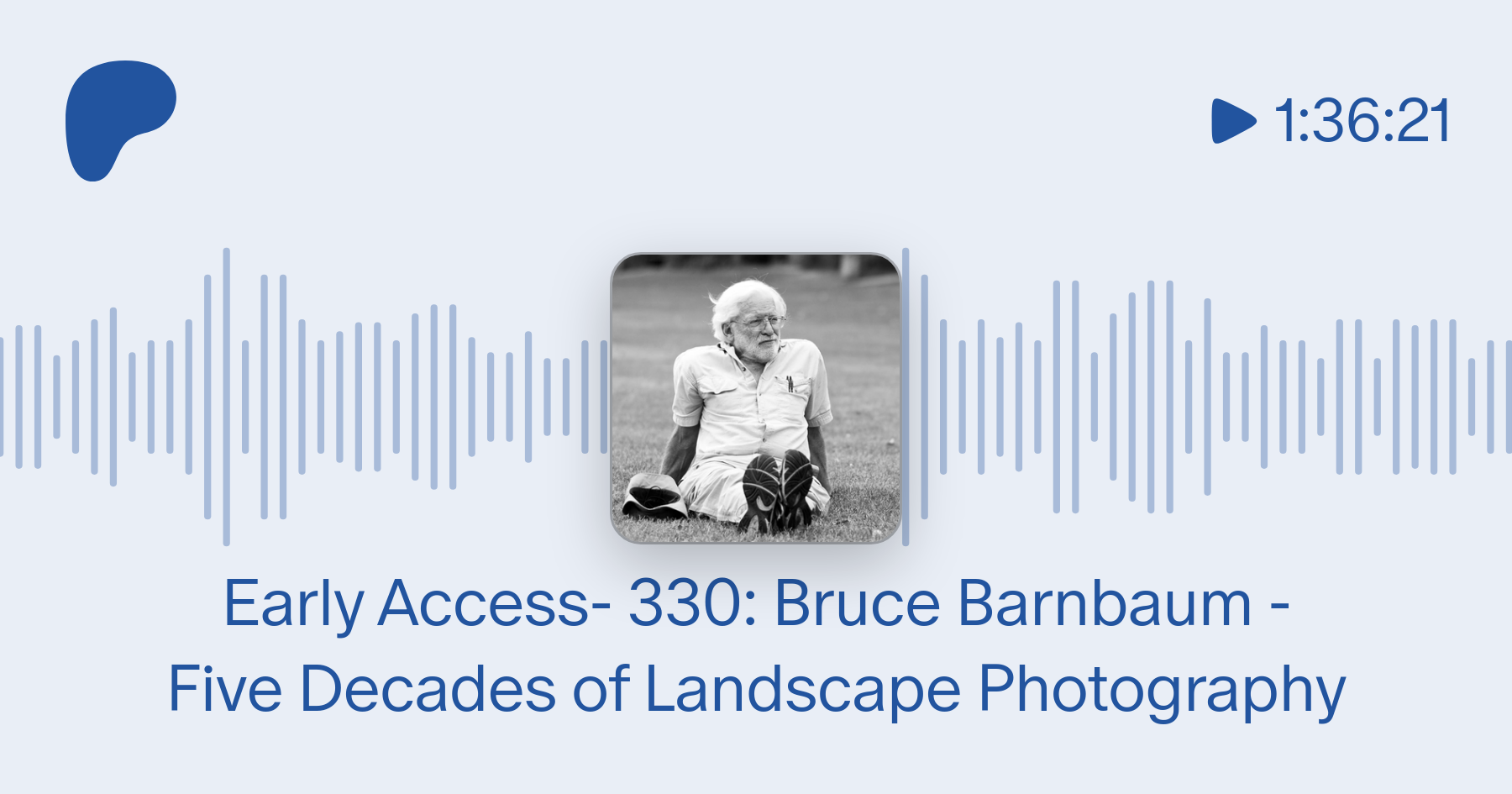 Five Decades of Landscape Photography with Bruce Barnbaum