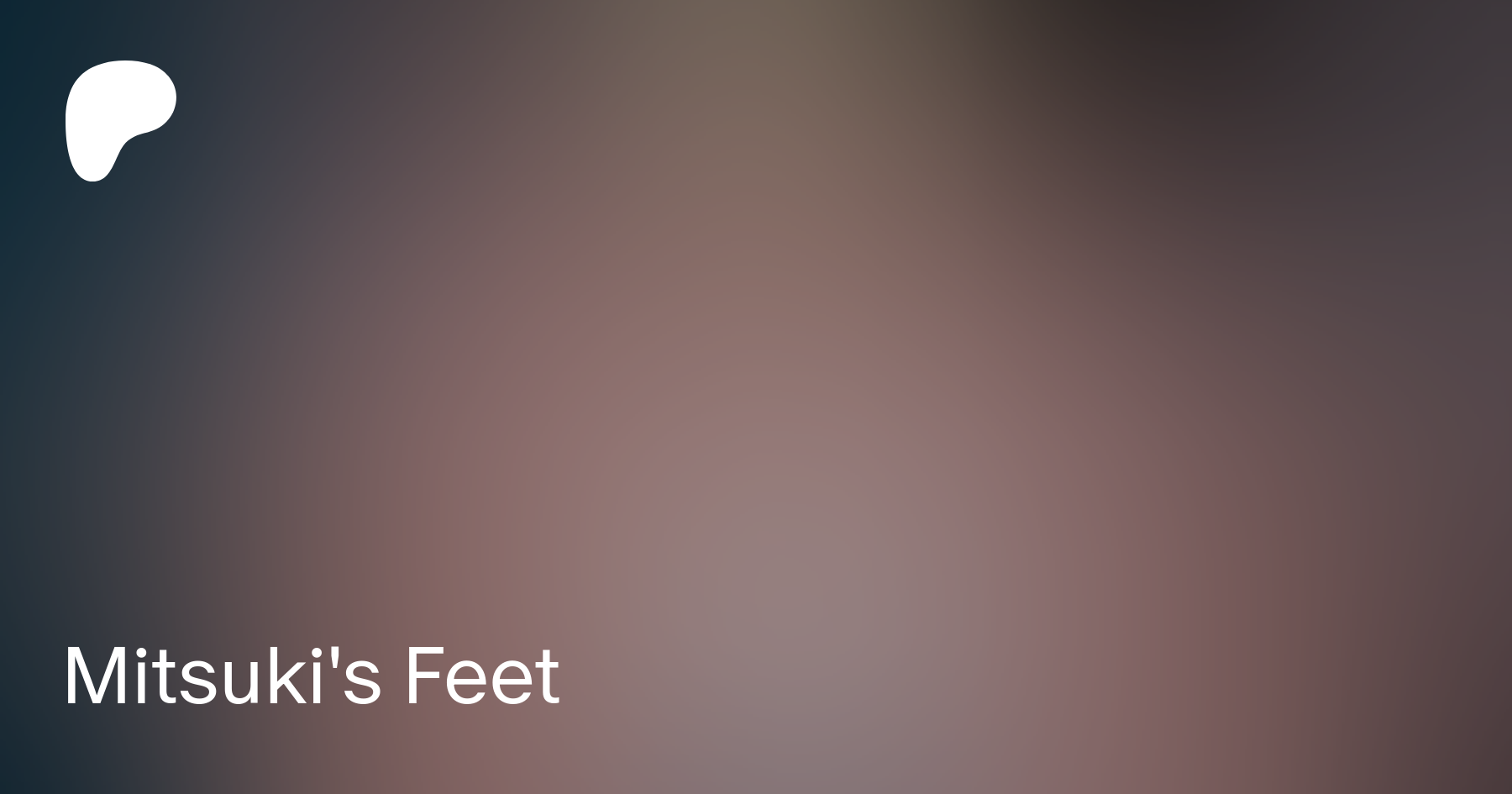 Mitsuki's Feet | Patreon