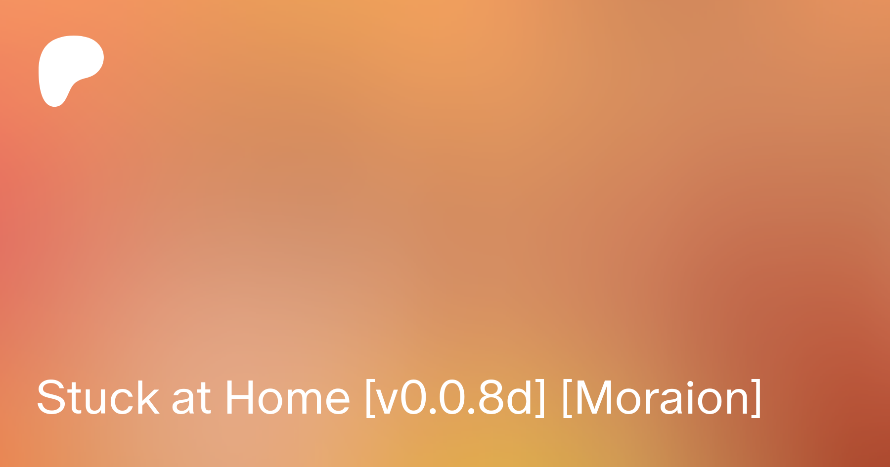 Stuck at Home [v0.0.8d] [Moraion] | Patreon