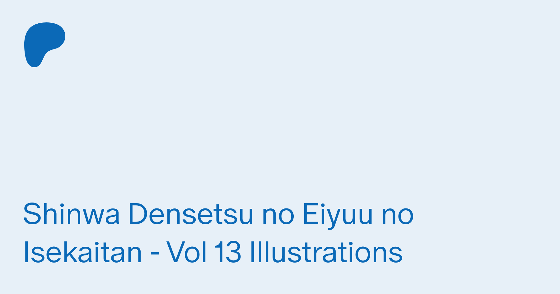 Shinwa Densetsu no Eiyuu no Isekaitan (LN) – Nyx Translation