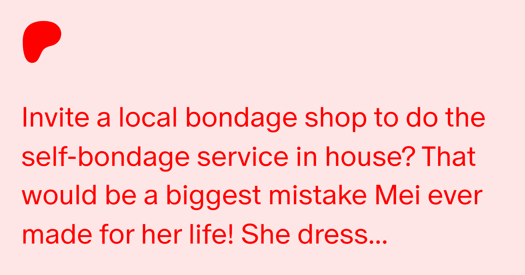 Bondage Story - Self-Bondage in-House Service Would be a Mistake! | Patreon