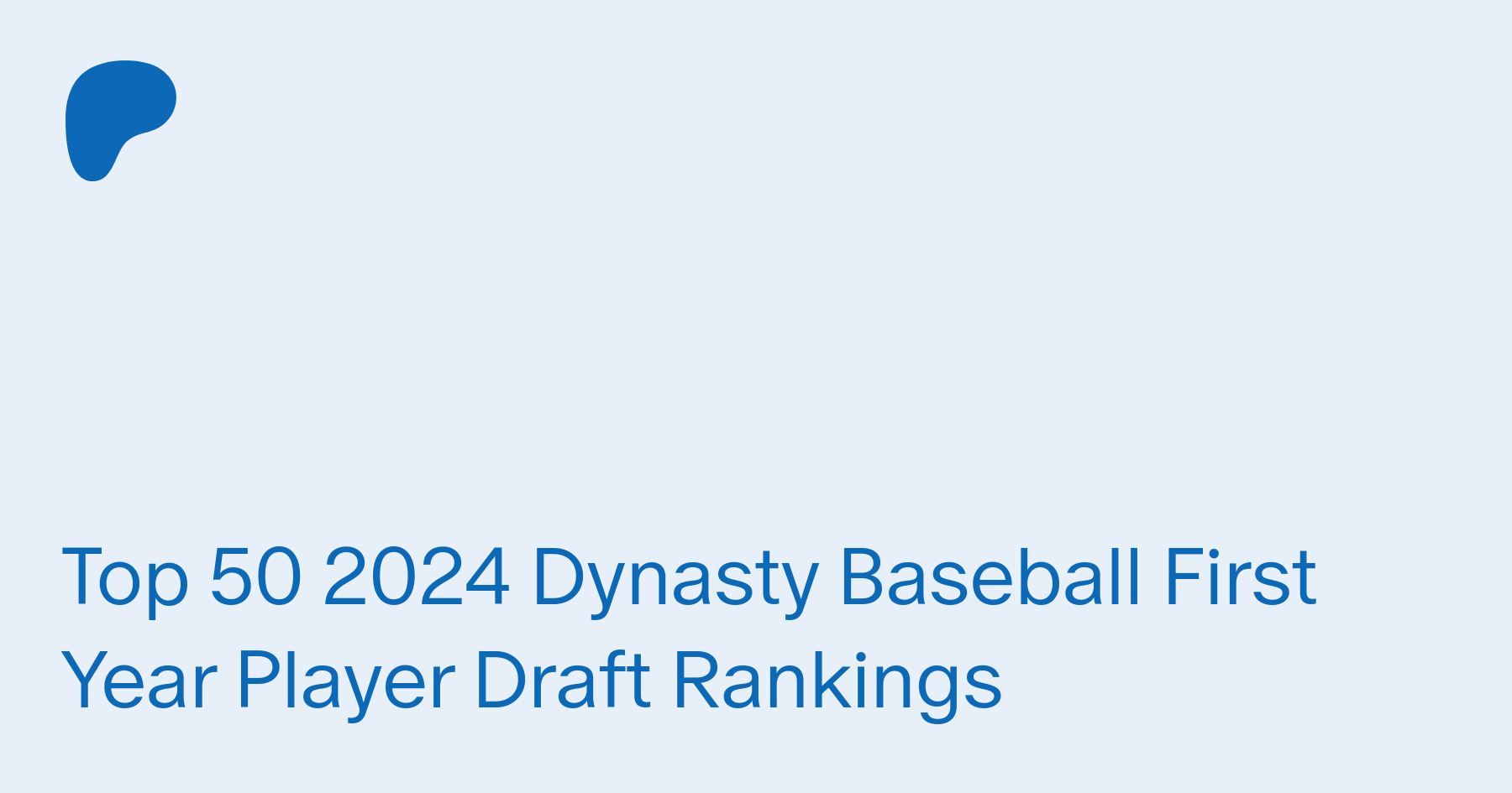 Top 250 NL-Only Dynasty Rankings Patreon