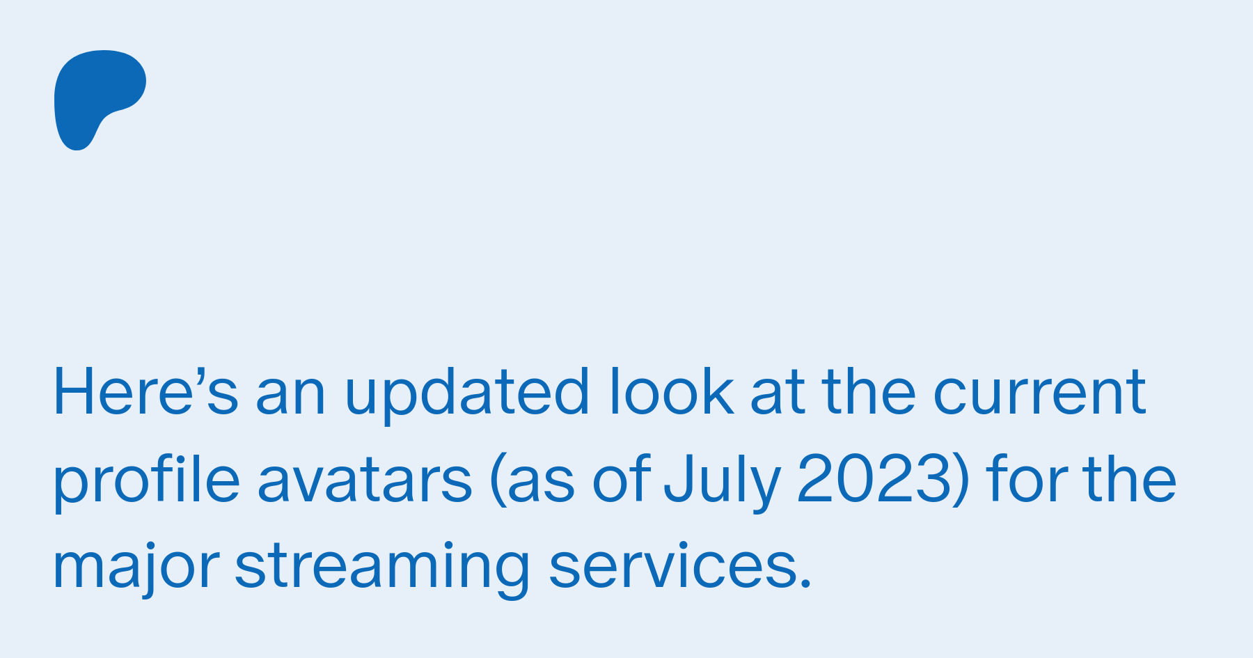 A look at streaming services' profile avatars (2021 edition