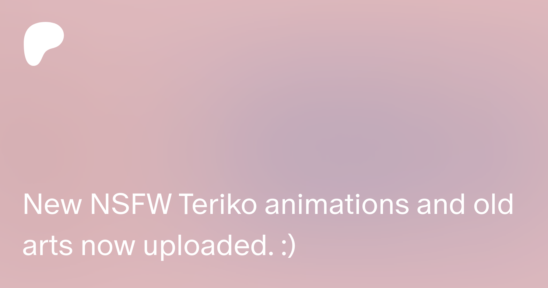 New NSFW Teriko animations and old arts now uploaded. :) | Patreon