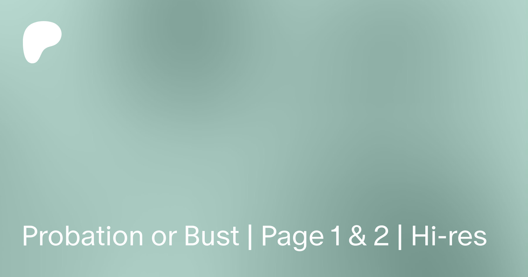 Probation or Bust | Page 1 & 2 | Hi-res | Patreon