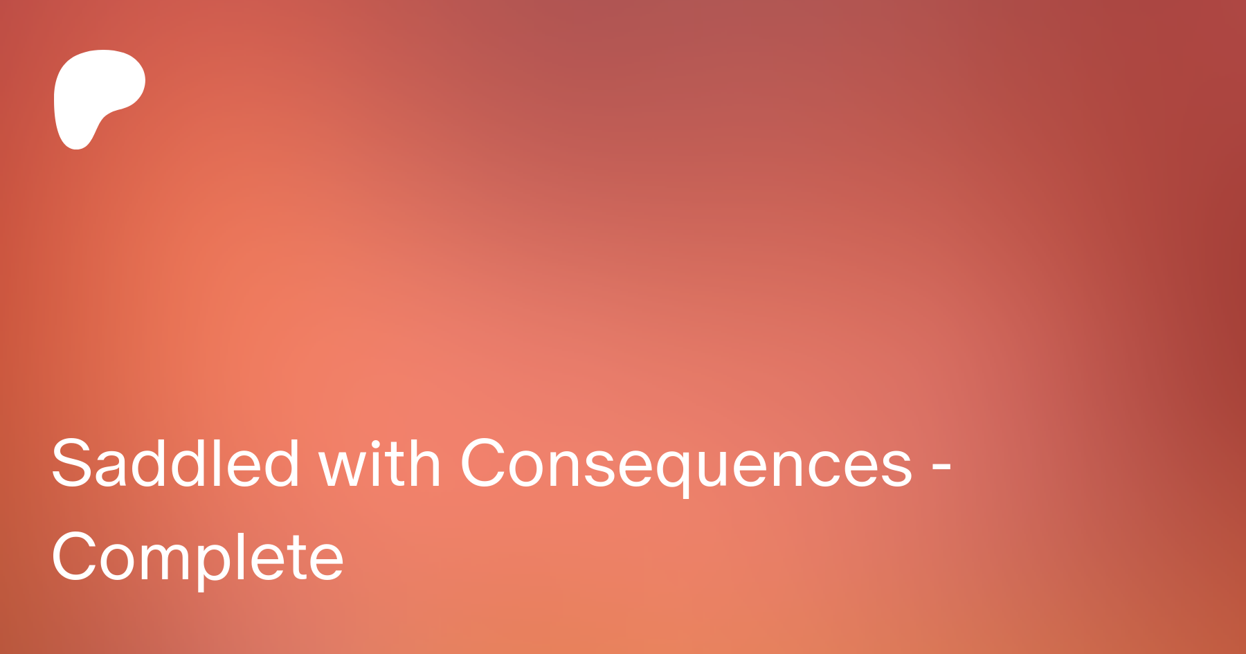 Saddled with Consequences - Complete | Patreon