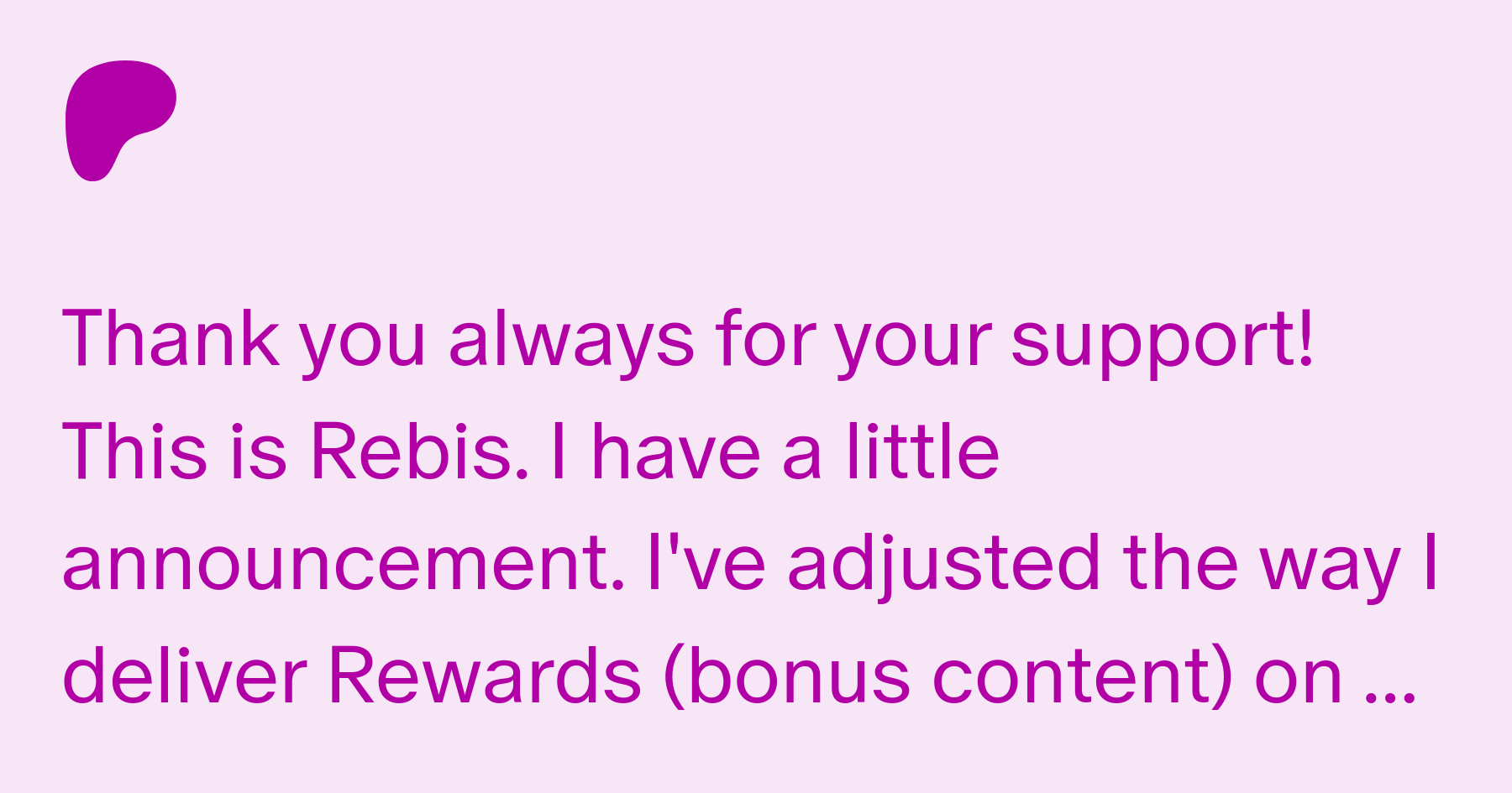 Testing a New Reward Delivery Method 新しい特典コンテンツお届け方法のテスト | Patreon