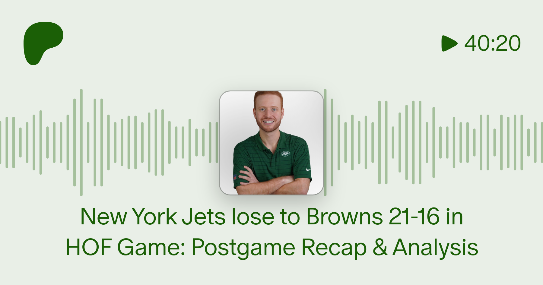 New York Jets lose to Browns 21-16 in HOF Game: Postgame Recap