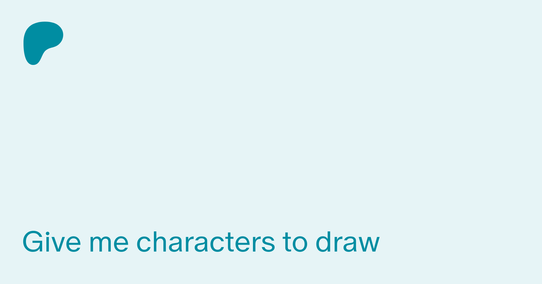 Give me characters to draw | Patreon