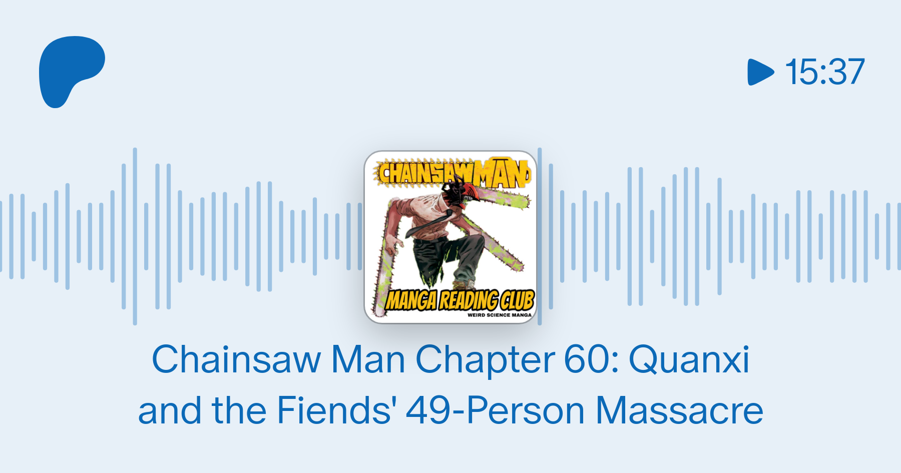 Chainsaw Man Manga Reading Club / Weird Science Manga, Podcasts en Audible