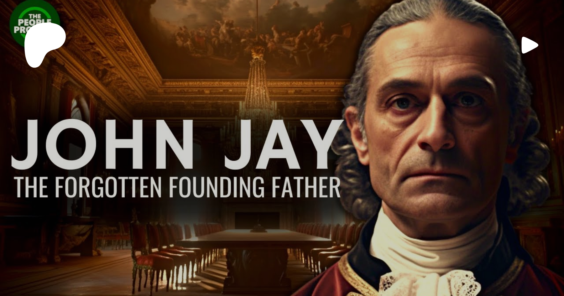 John Jay - The Forgotten Founding Father Documentary 