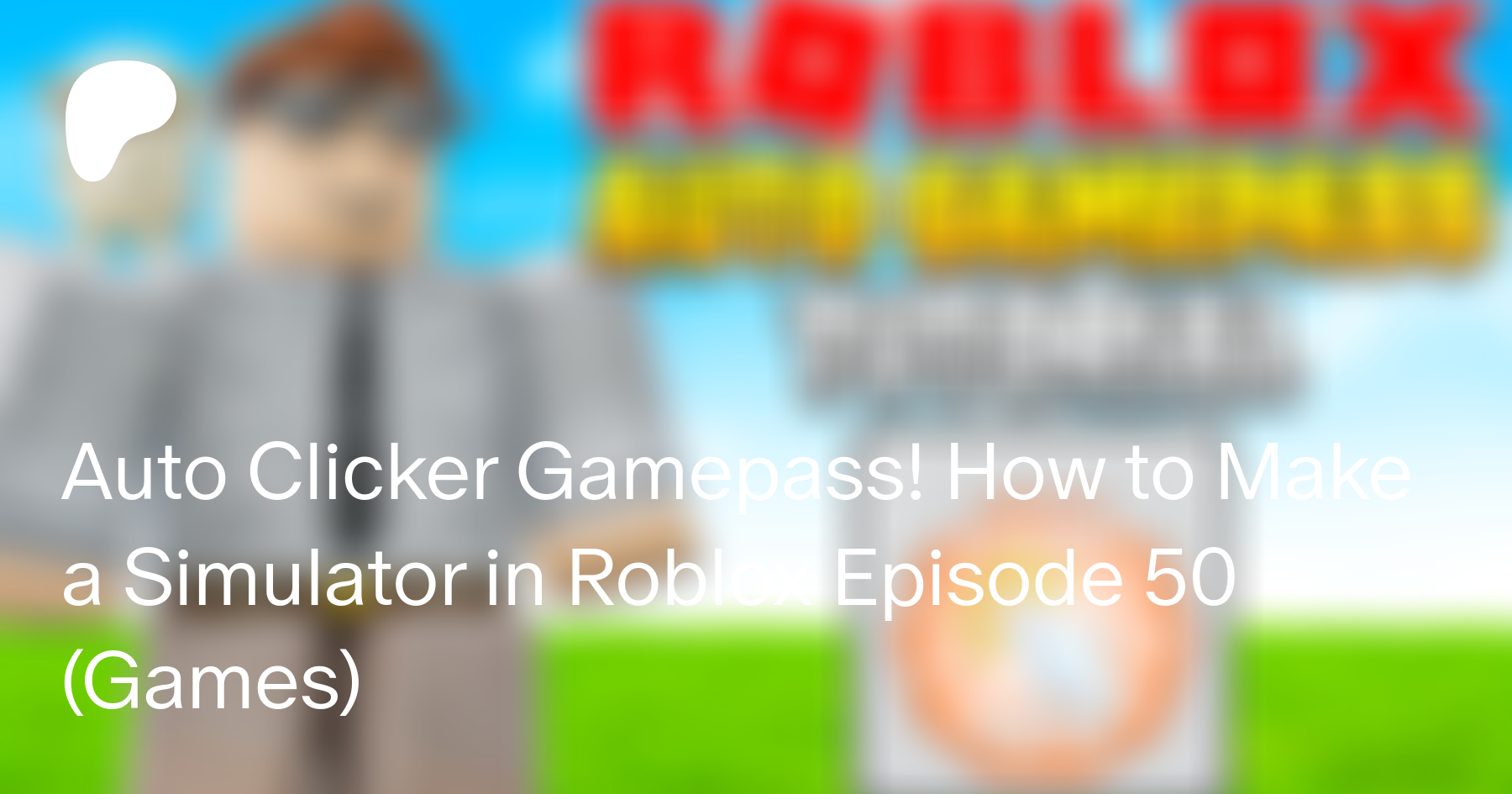 Auto Clicker Gamepass! How to Make a Simulator in Roblox Episode 50 