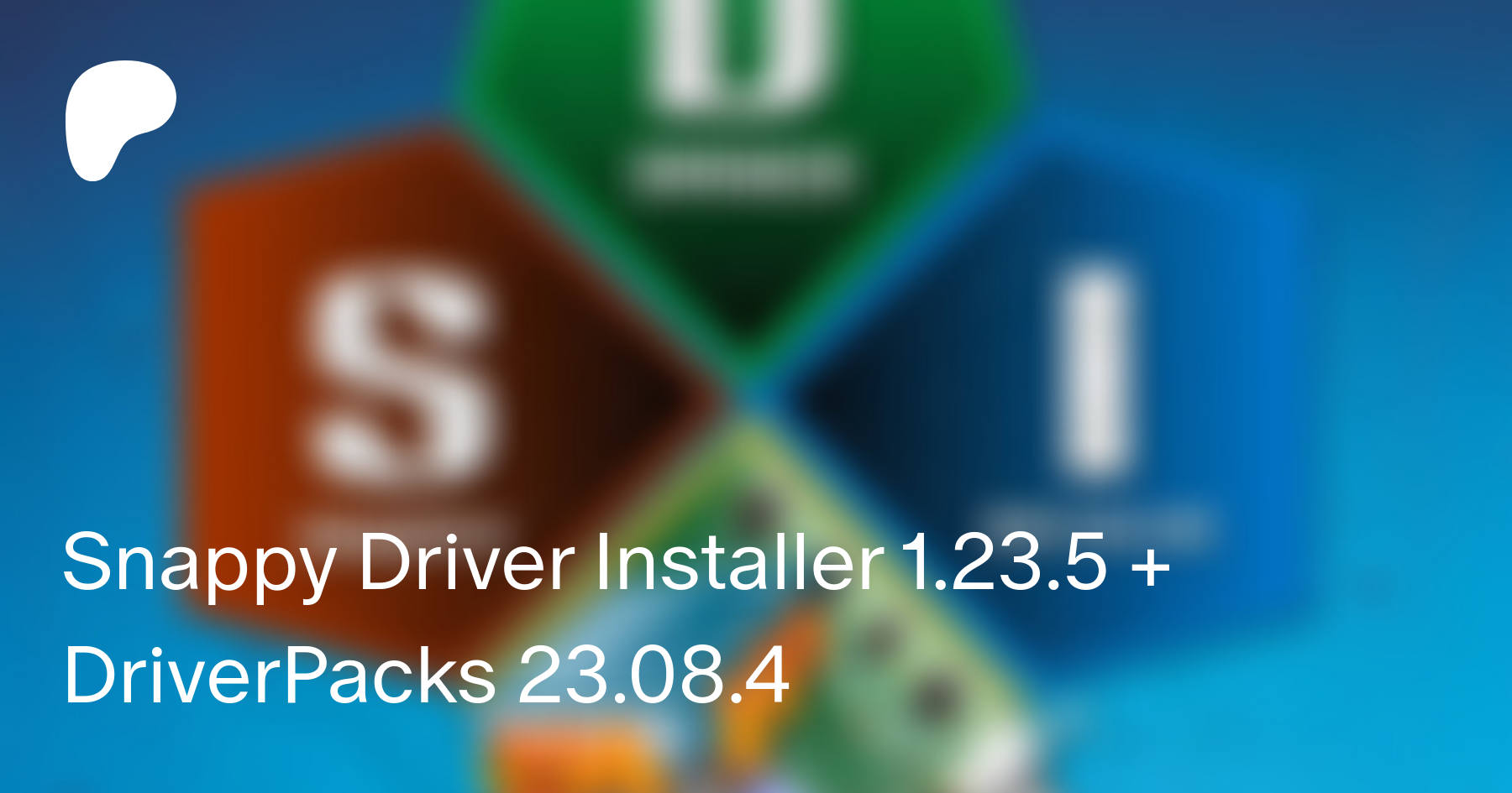 Snappy Driver Installer 1.23.5 + DriverPacks 23.08.4 | Patreon