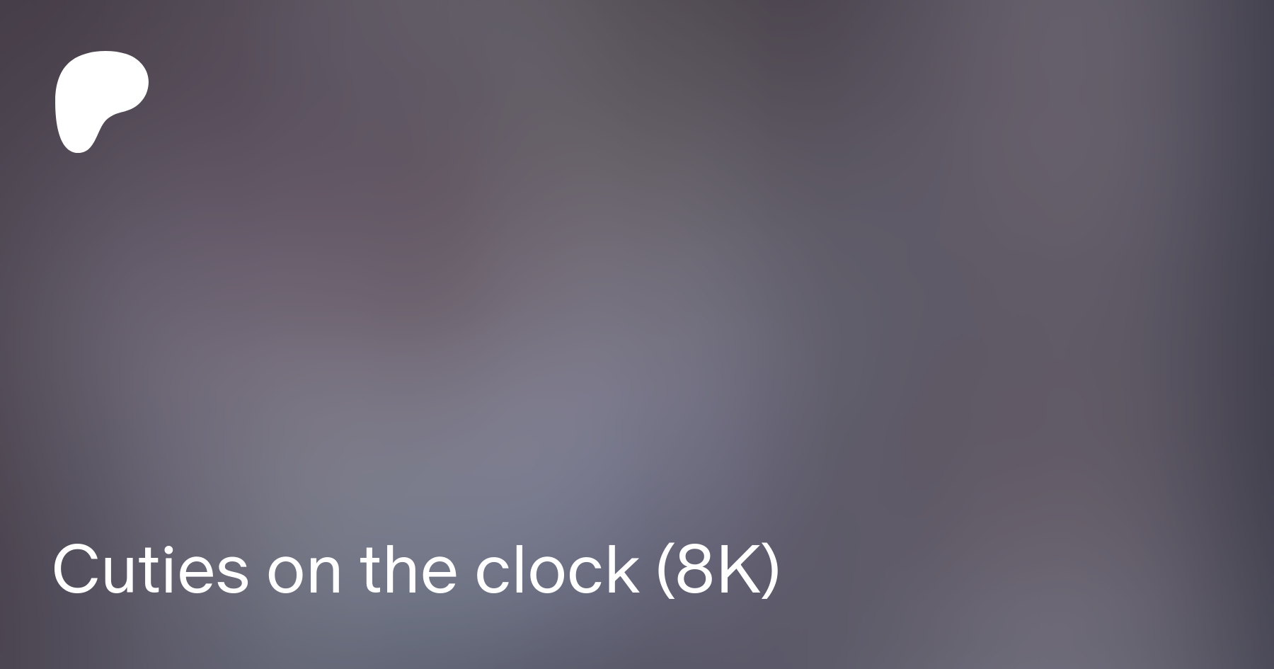 Cuties on the clock (8K) | Patreon