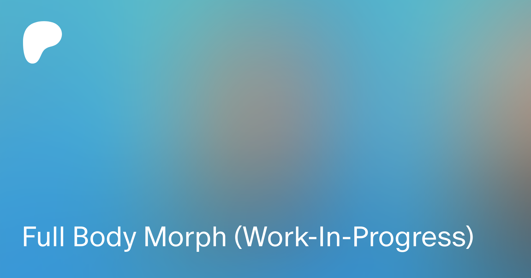 Full Body Morph (Work-In-Progress) | Patreon