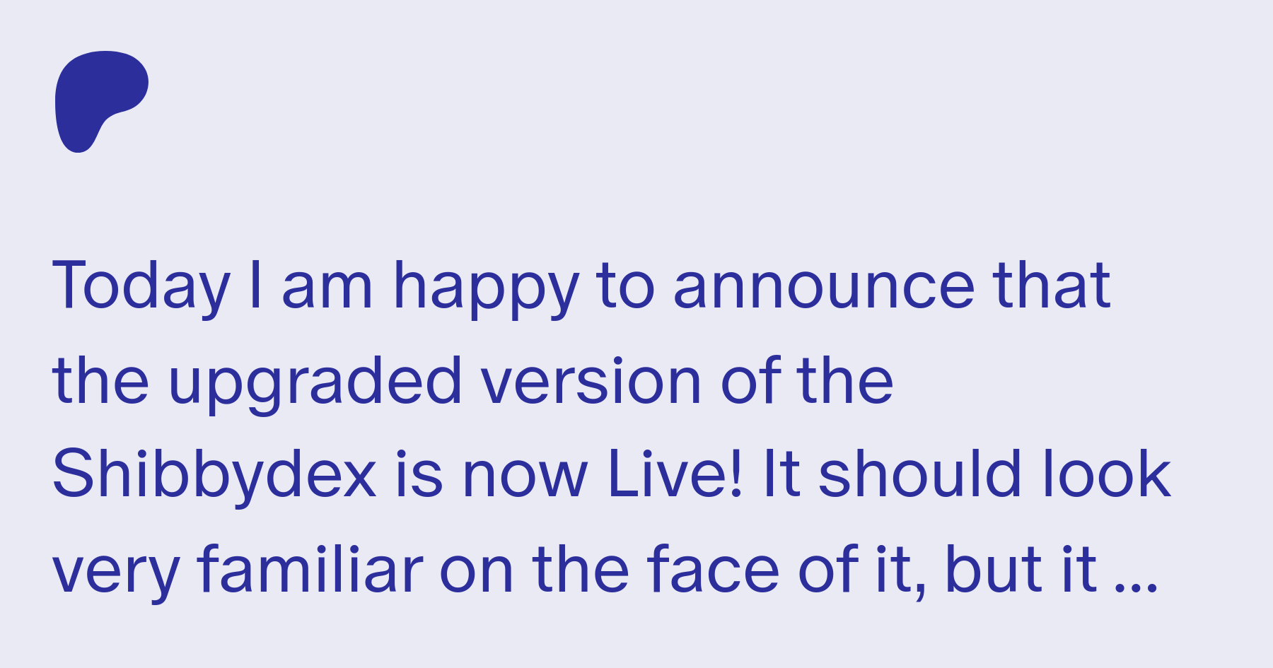 An Exciting Update worthy of calling it The Shibbydex v2.0! | Patreon