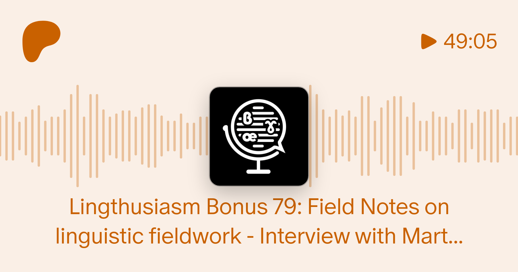 Lingthusiasm Bonus 79: Field Notes on linguistic fieldwork - Interview with  Martha Tsutsui Billins