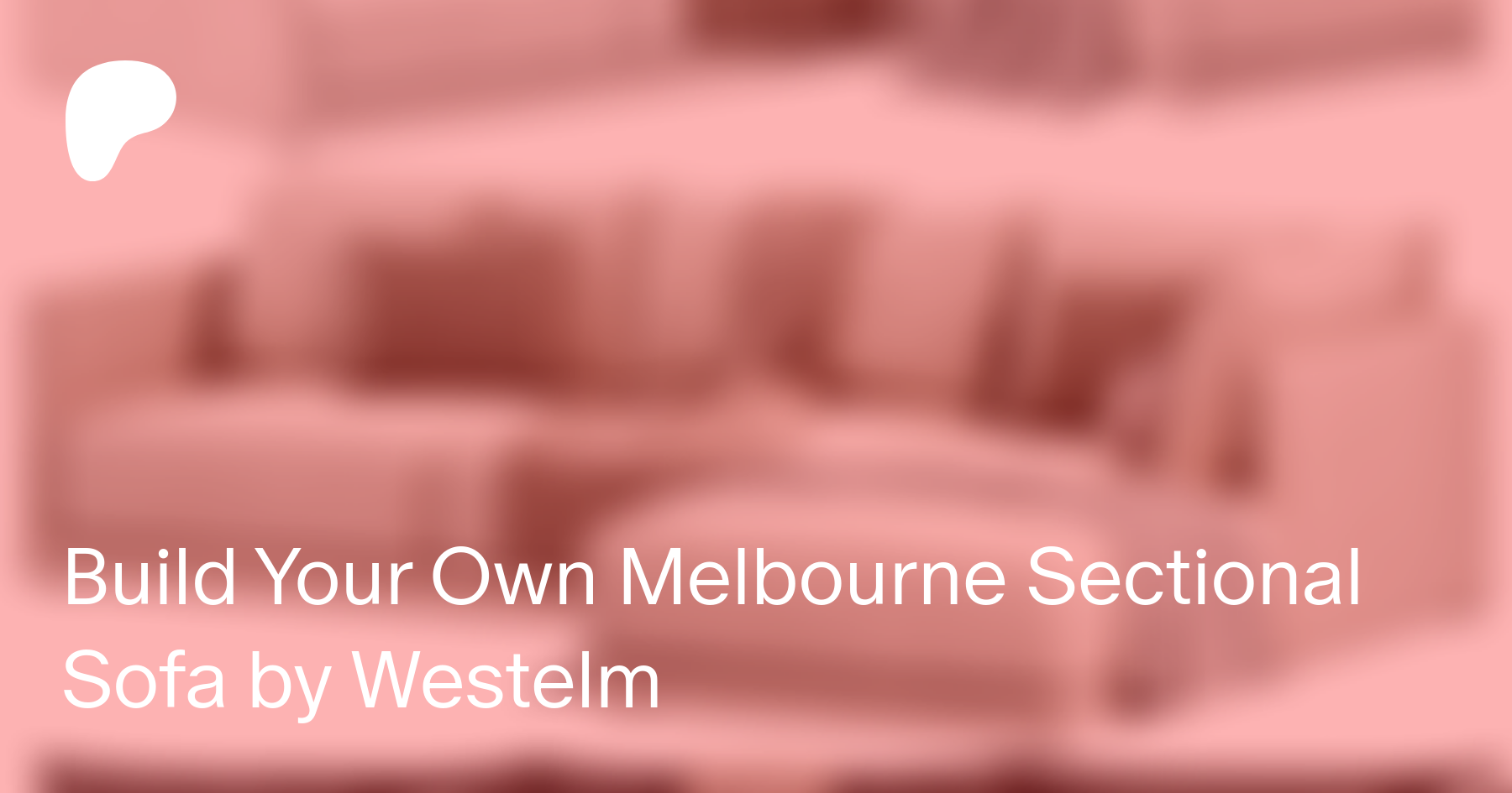 Build Your Own - Melbourne Sectional