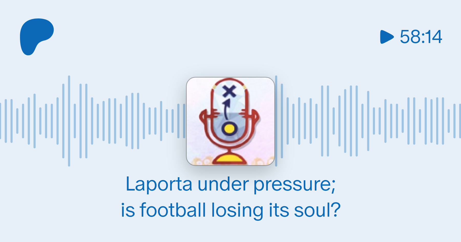 Churros y Tácticas Podcast: Laporta under pressure; is football