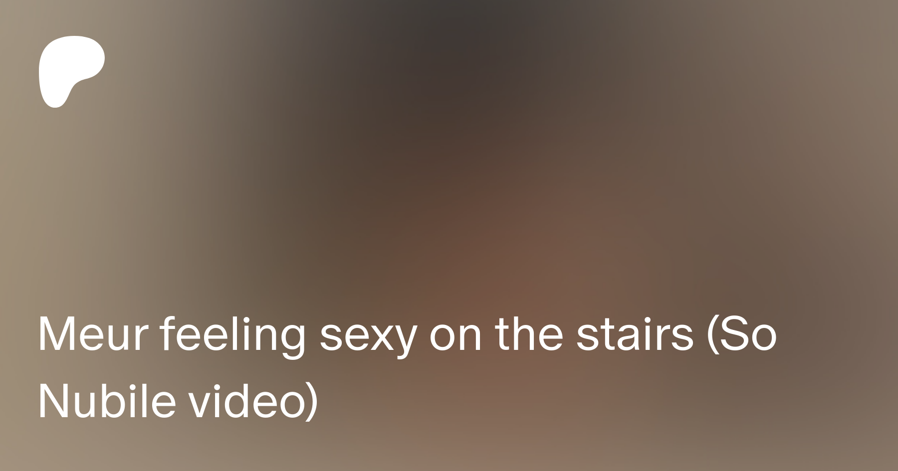 Meur feeling sexy on the stairs (So Nubile video) | Patreon