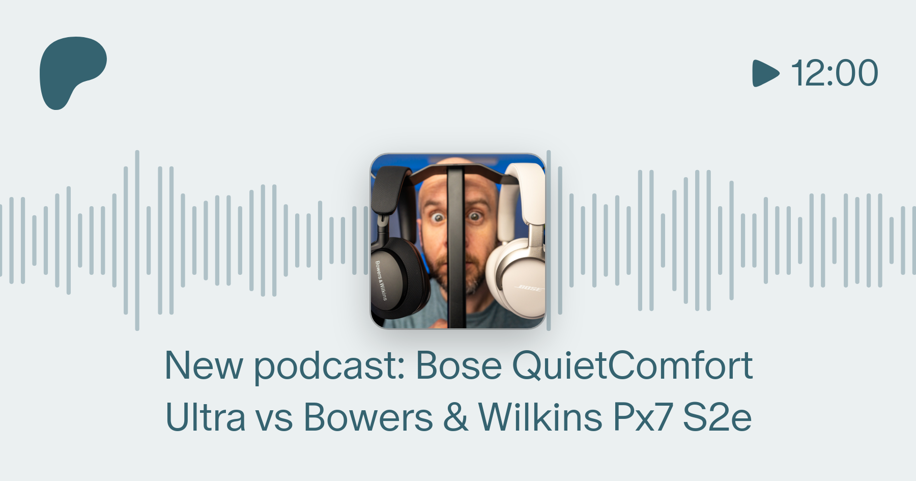 Bowers & Wilkins Px7 S2e VS Bose QuietComfort Ultra 