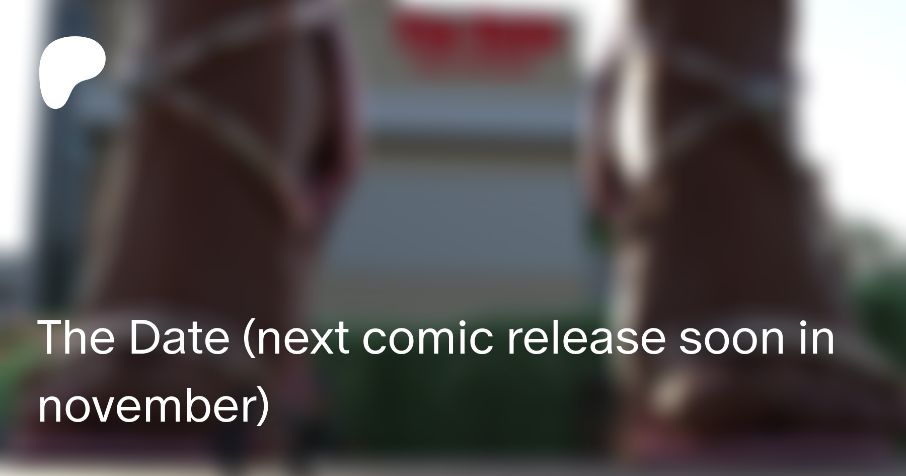 The Date (next comic release soon in november) | Patreon