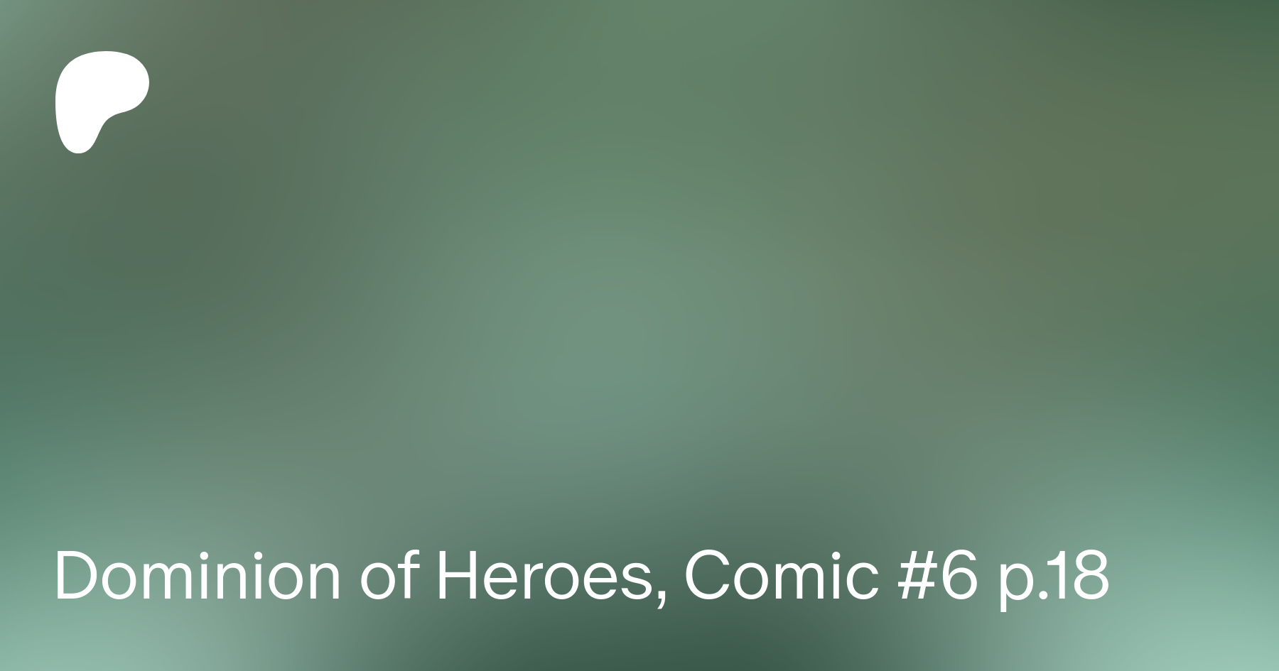 Dominion of heroes comic