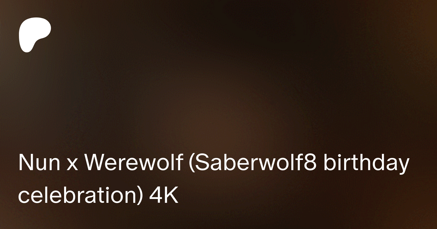 Nun x Werewolf (Saberwolf8 birthday celebration) 4K | Patreon