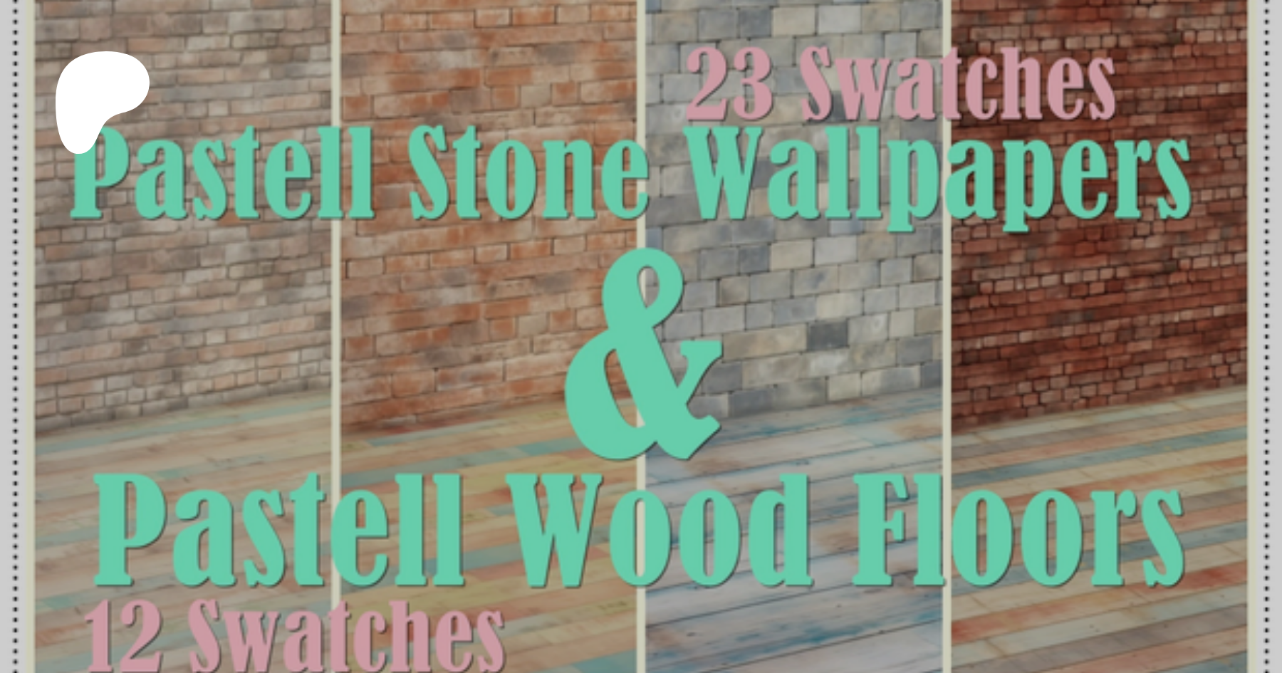 Pastell Wood Floors & Pastell Stone Wallpapers