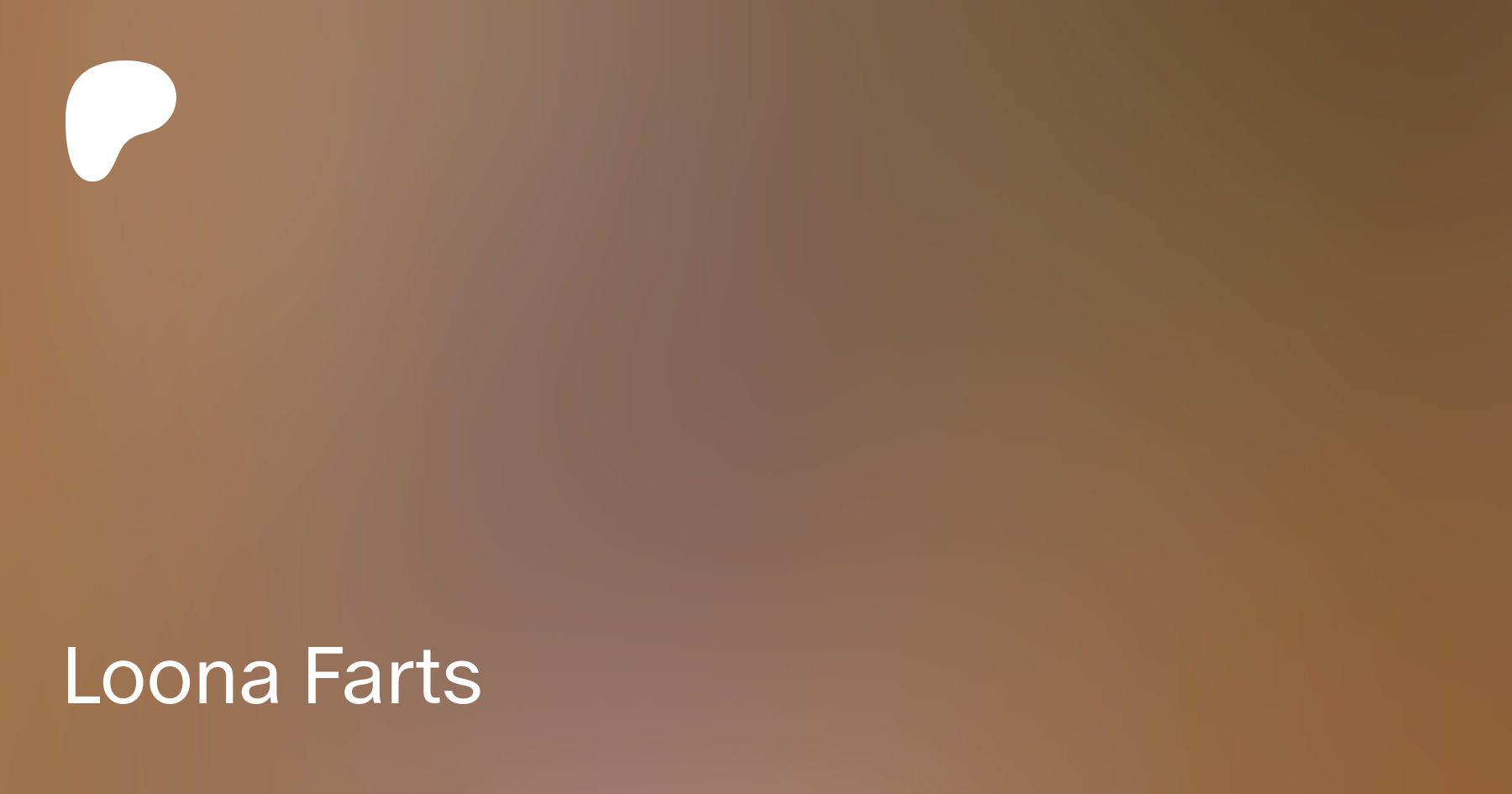 Loona Farts | Patreon