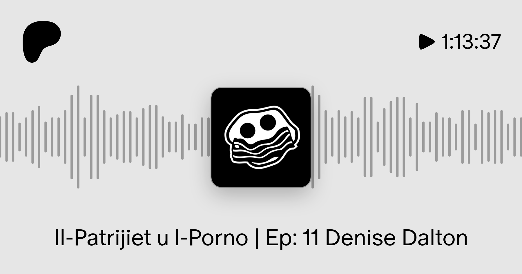 Il-Patrijiet u l-Porno | Ep: 11 Denise Dalton | Patreon